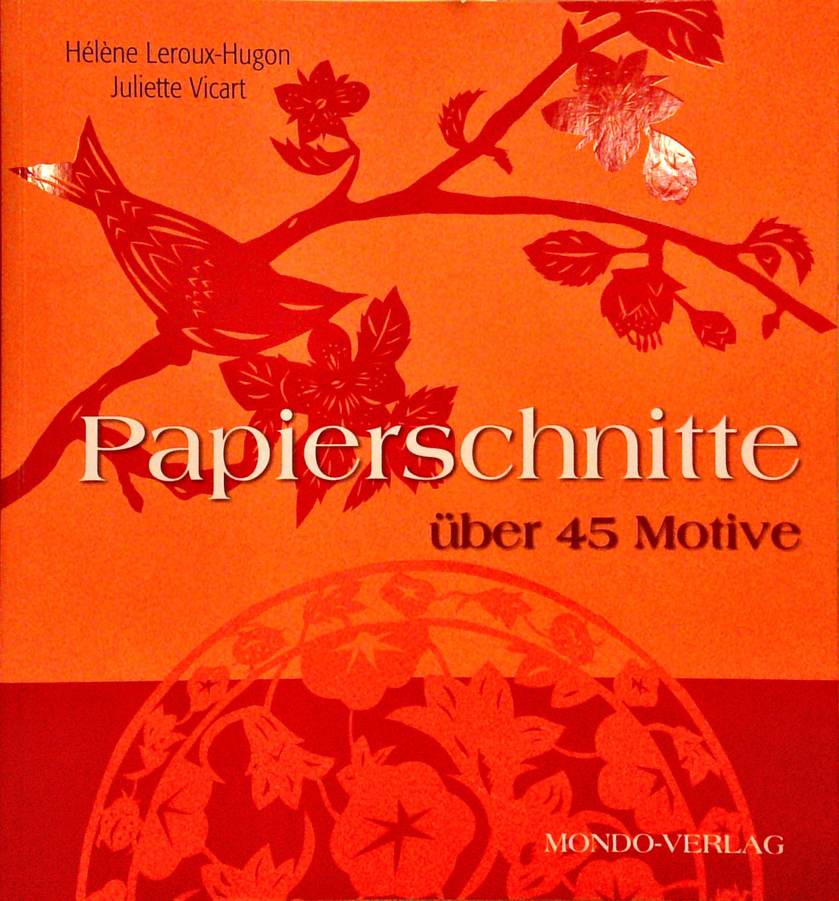Papierschnitte über 45 Motive