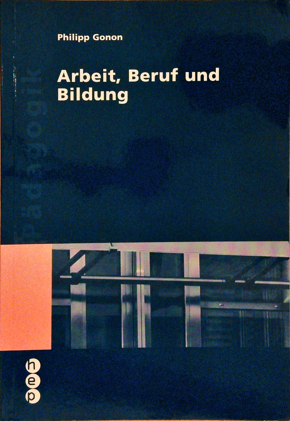 Arbeit, Beruf und Bildung