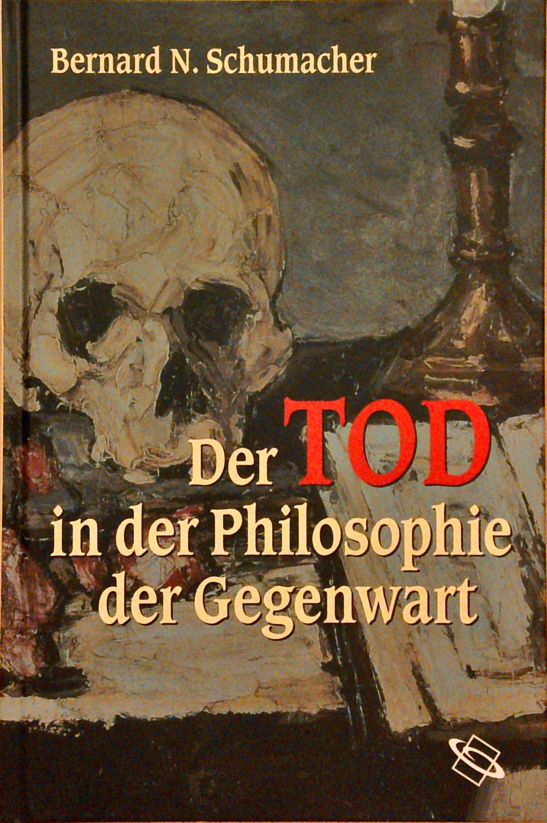 Der Tod in der Philosophie der Gegenwart
