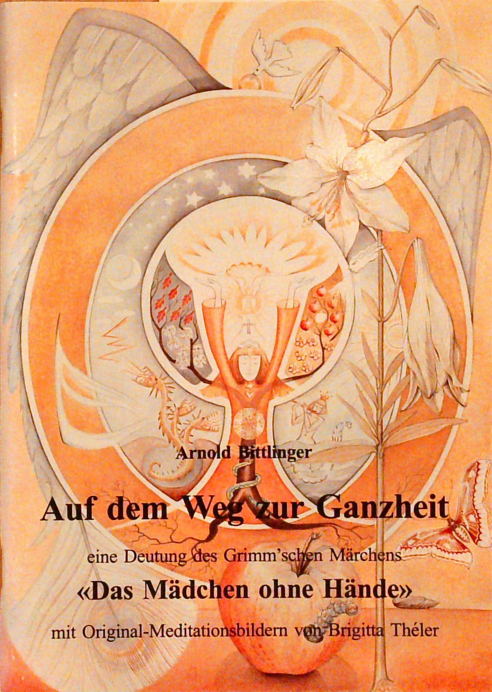 Auf dem Weg zur Ganzheit. Eine Deutung des Grimm'schen Märchens "Das Mädchen ohne Hände"