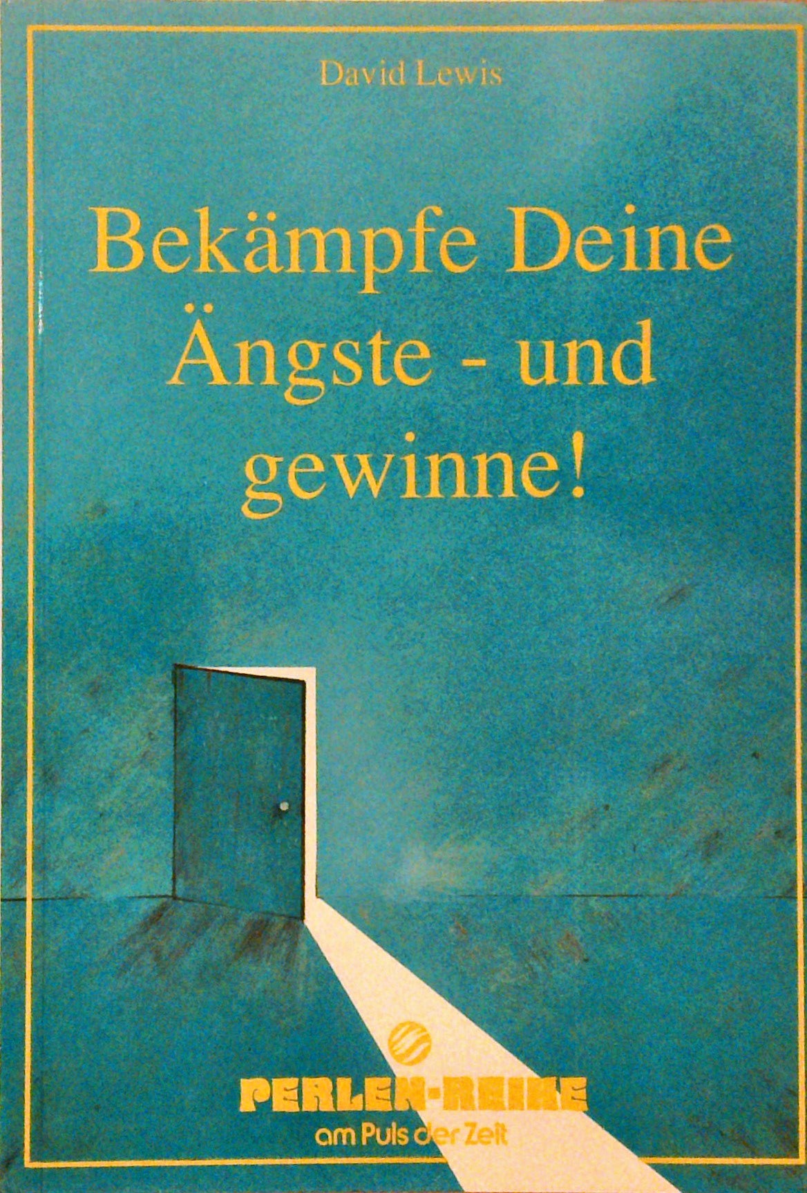 Bekämpfe Deine Ängste - und gewinne!