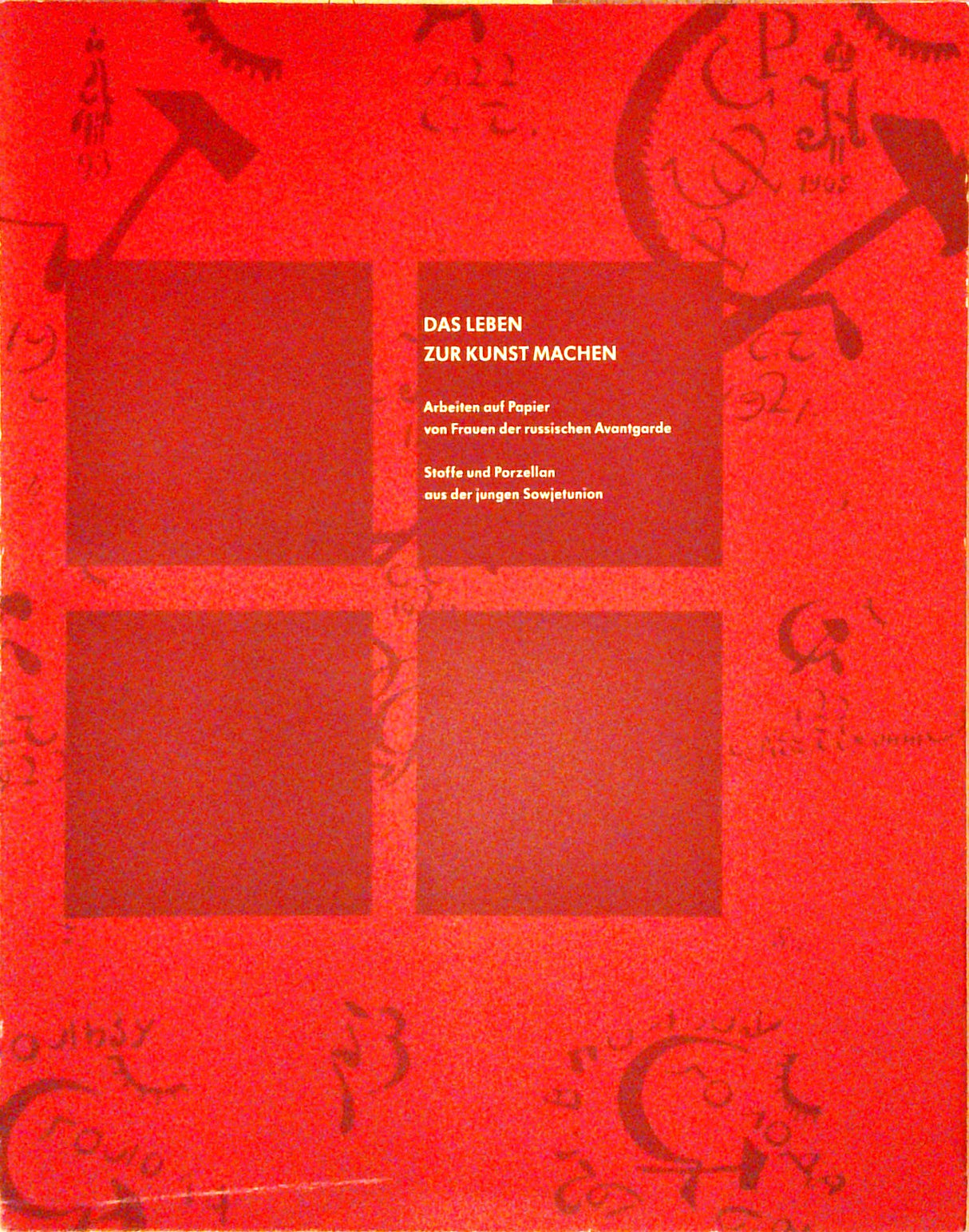 Das Leben zur Kunst machen. Arbeiten auf Papier von Frauen der russischen Avantgarde. Stoffe und Porzellan aus der jungen Sowjetunion