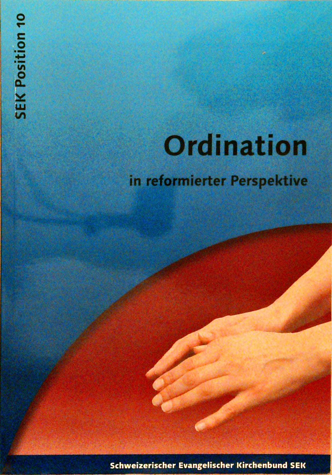 Ordination in reformierter Perspektive