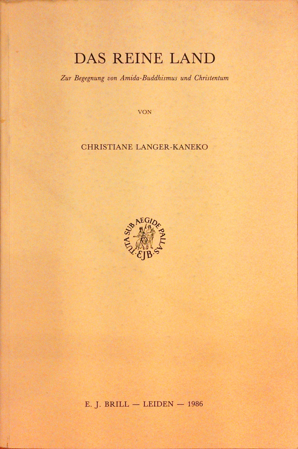 Das Reine Land: Zur Begegnung von Amida-Buddhismus und Christentum