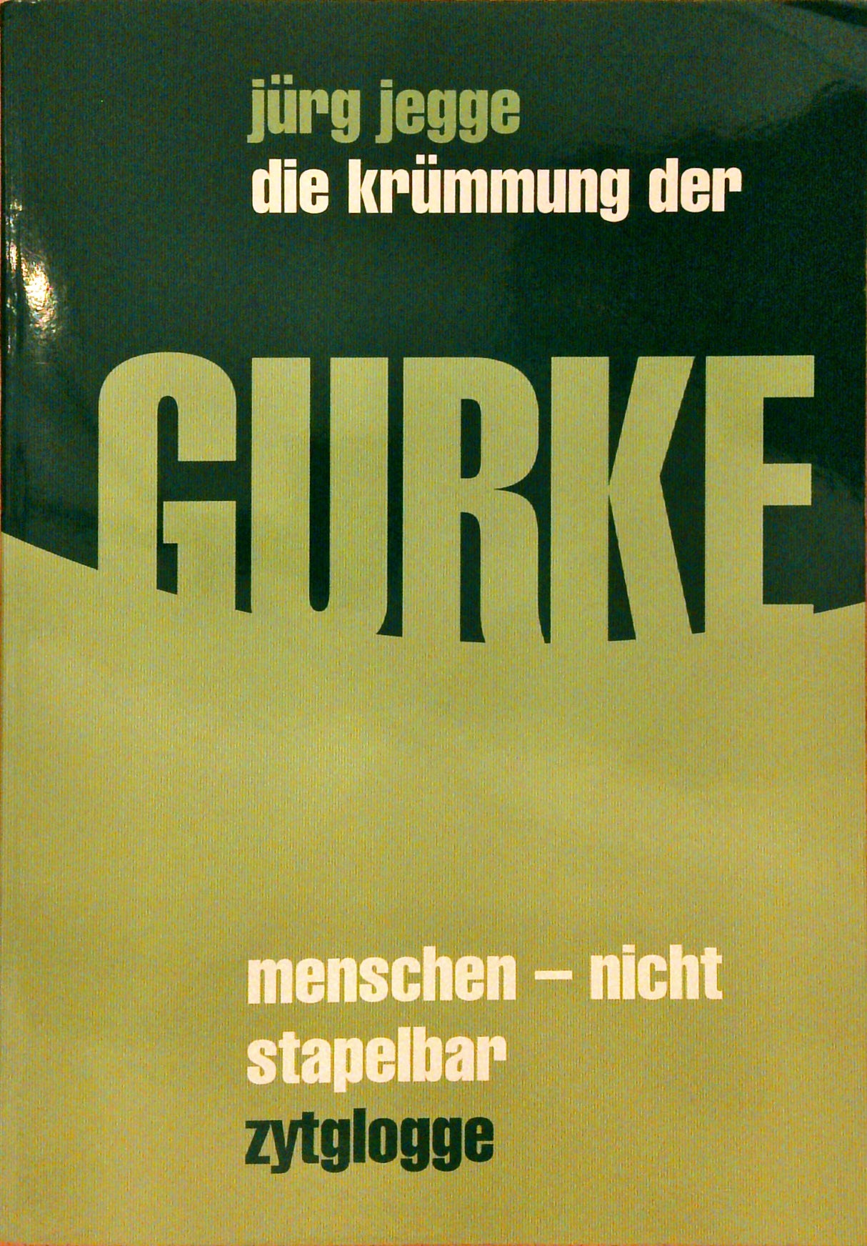 Die Krümmung der Gurke: Menschen - nicht stapelbar