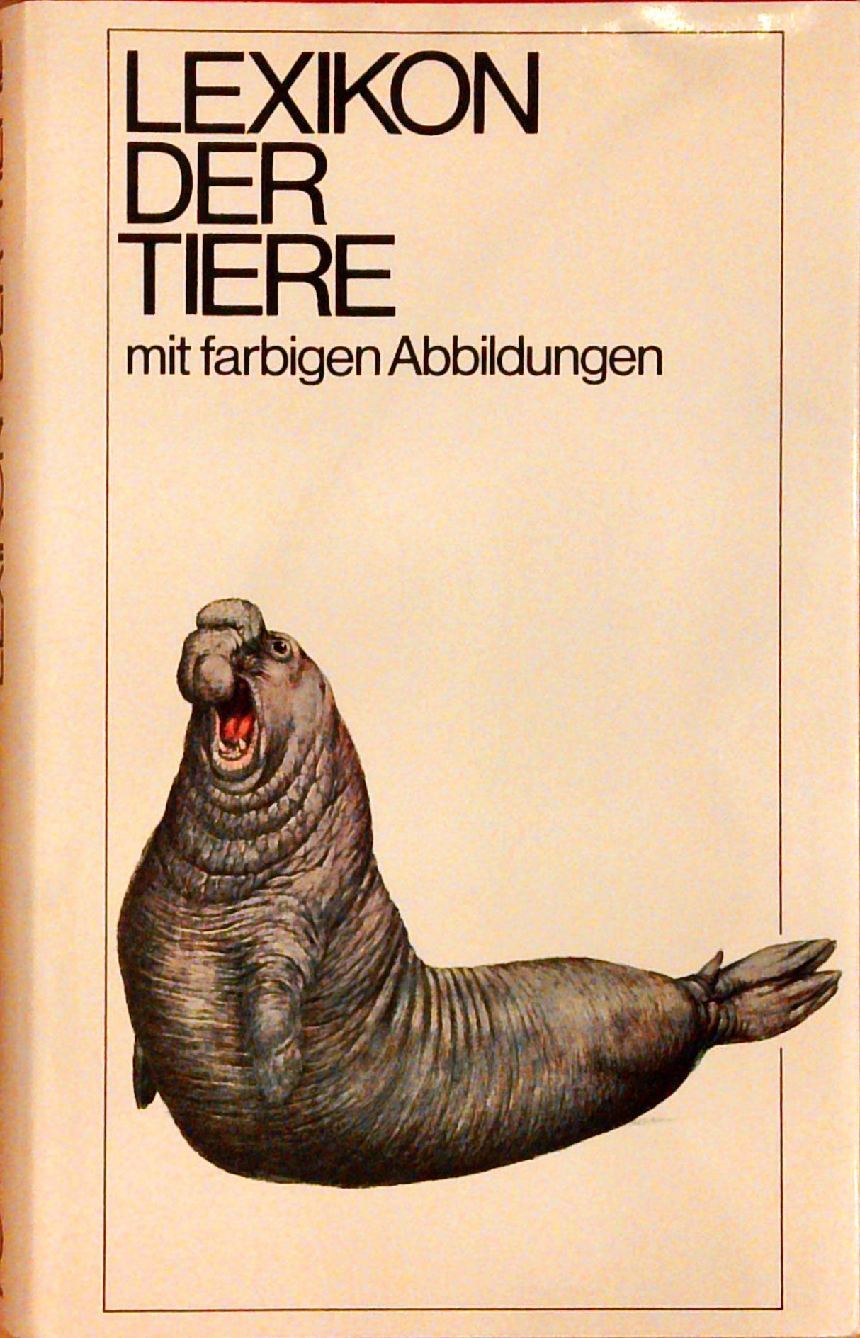 Lexikon der Tiere. Bände I und II