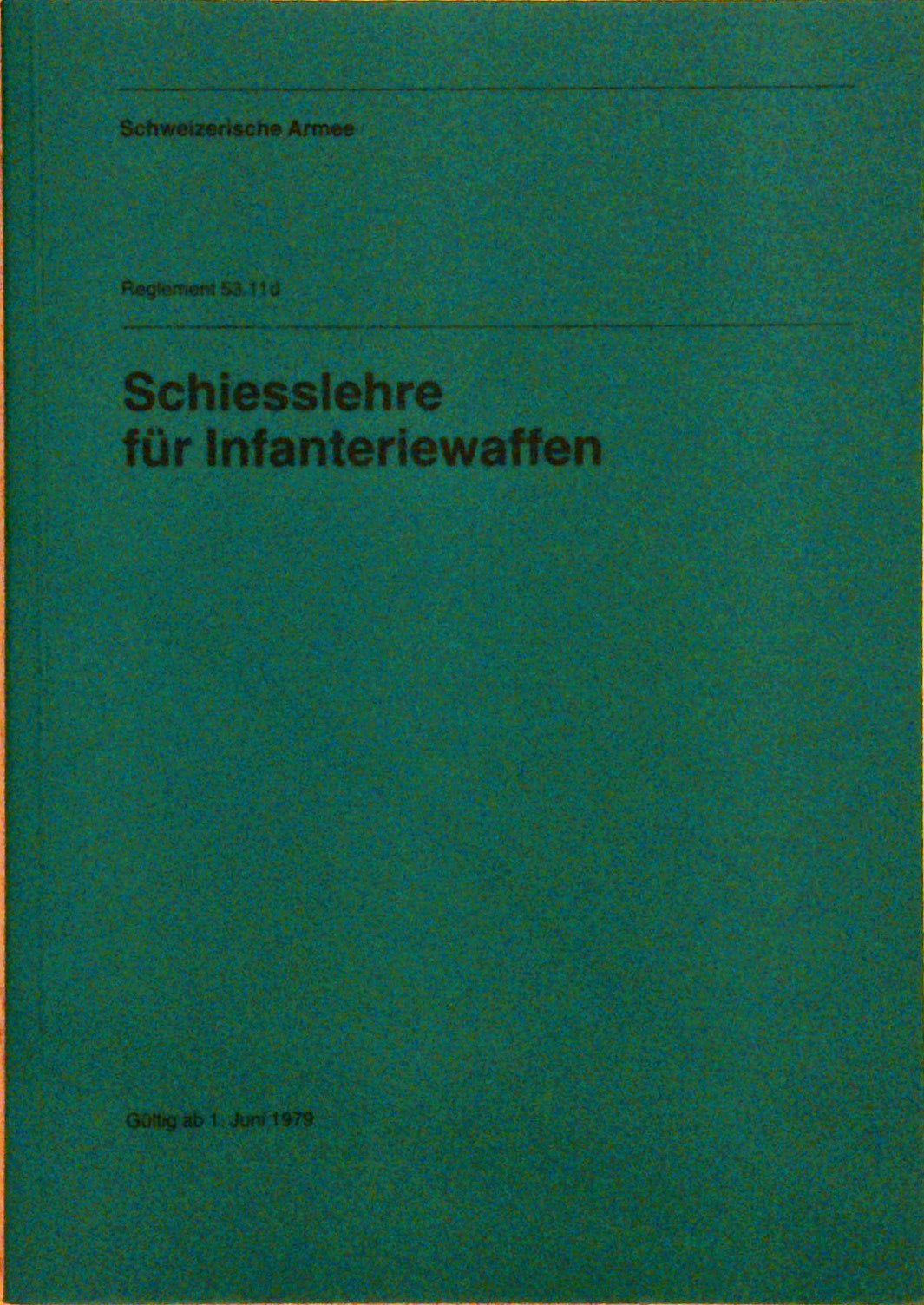 Schiesslehre für Infanteriewaffen