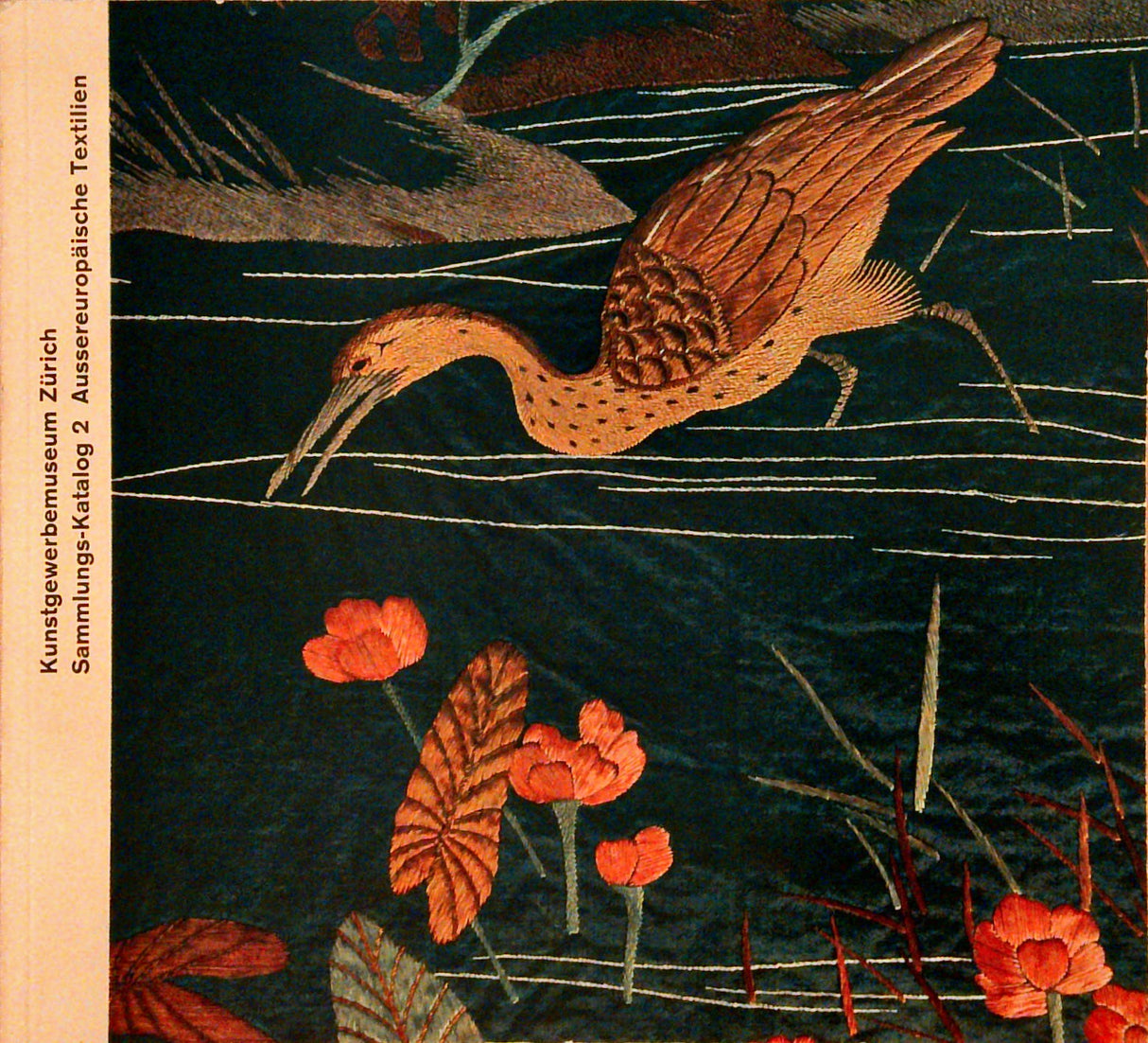 Europäische Textilien / Aussereuropäische Textilien: Kunstgewerbemuseum Zürich Sammlungs-Katalog 1 + 2