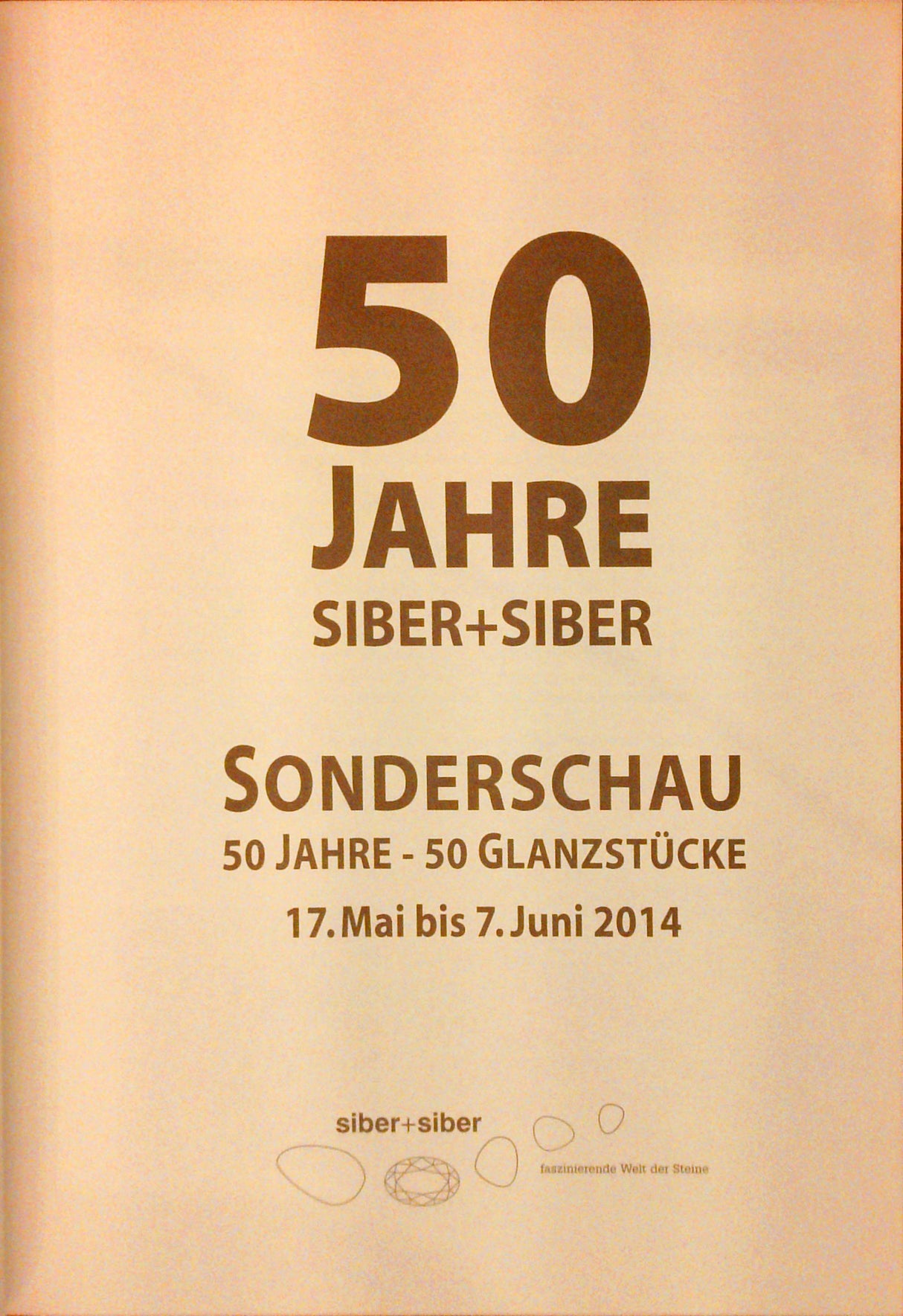 50 Jahre Siber + Siber. Sonderschau, 50 Jahre - 50 Glanzstücke
