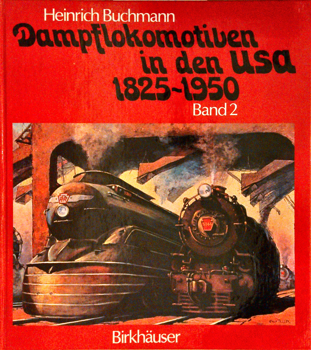 Dampflokomotiven in den USA 1825-1950. Band 2