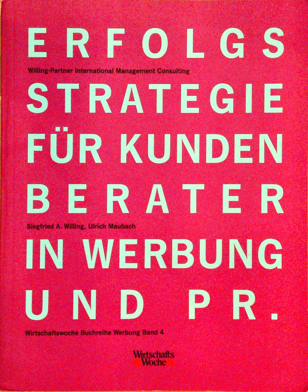 Erfolgsstrategie für Kundenberater in Werbung und PR