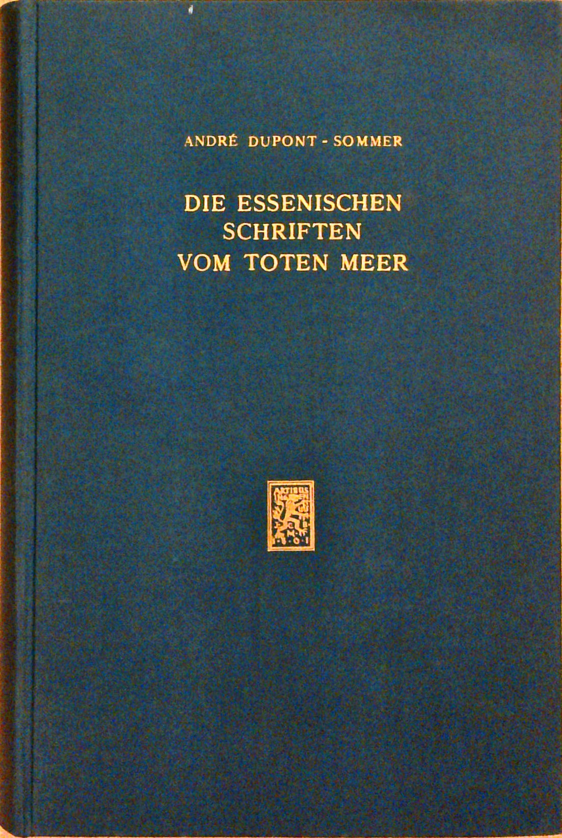Die essenischen Schriften vom Toten Meer