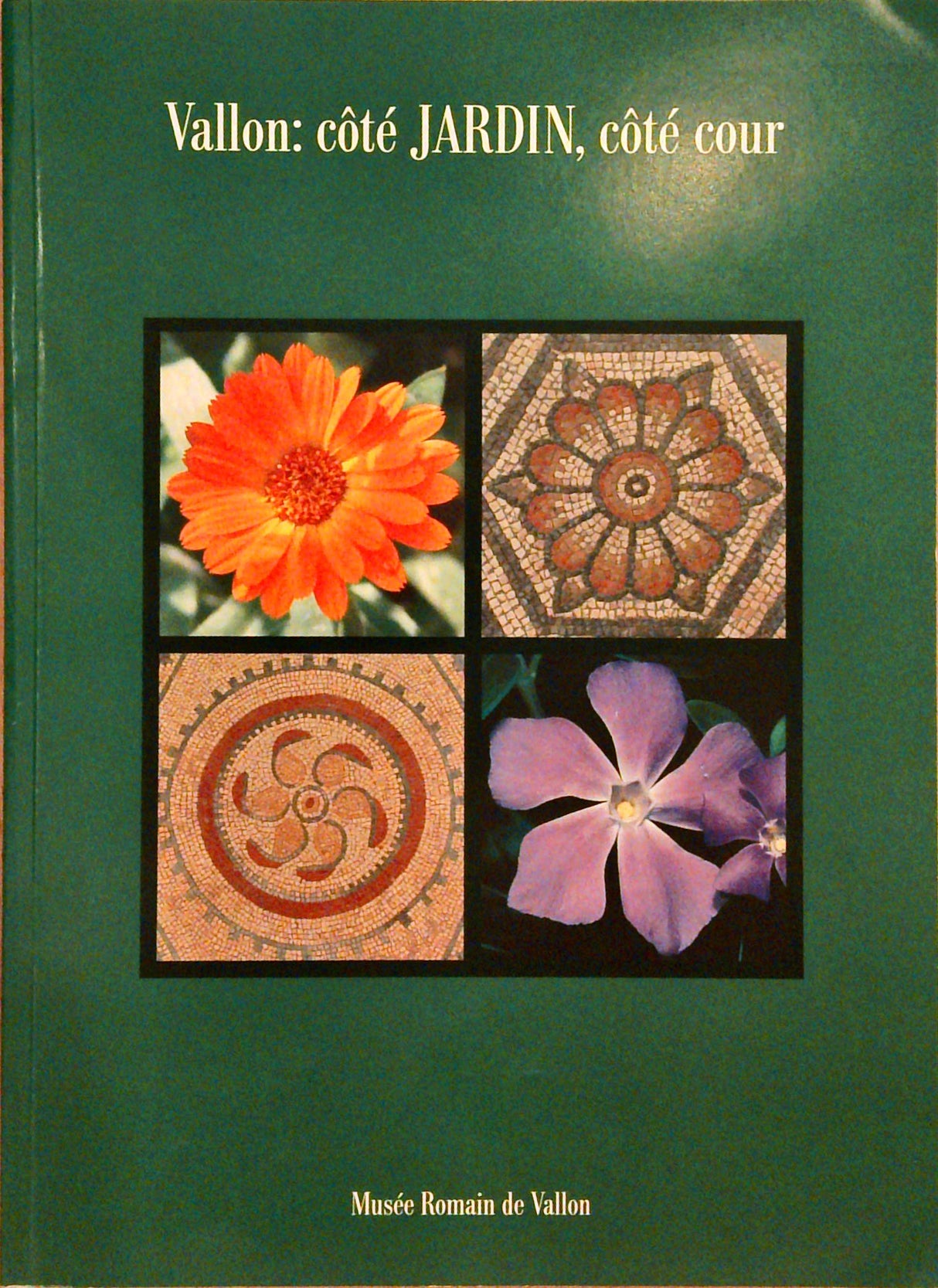 Vallon: côté jardin, côté cour