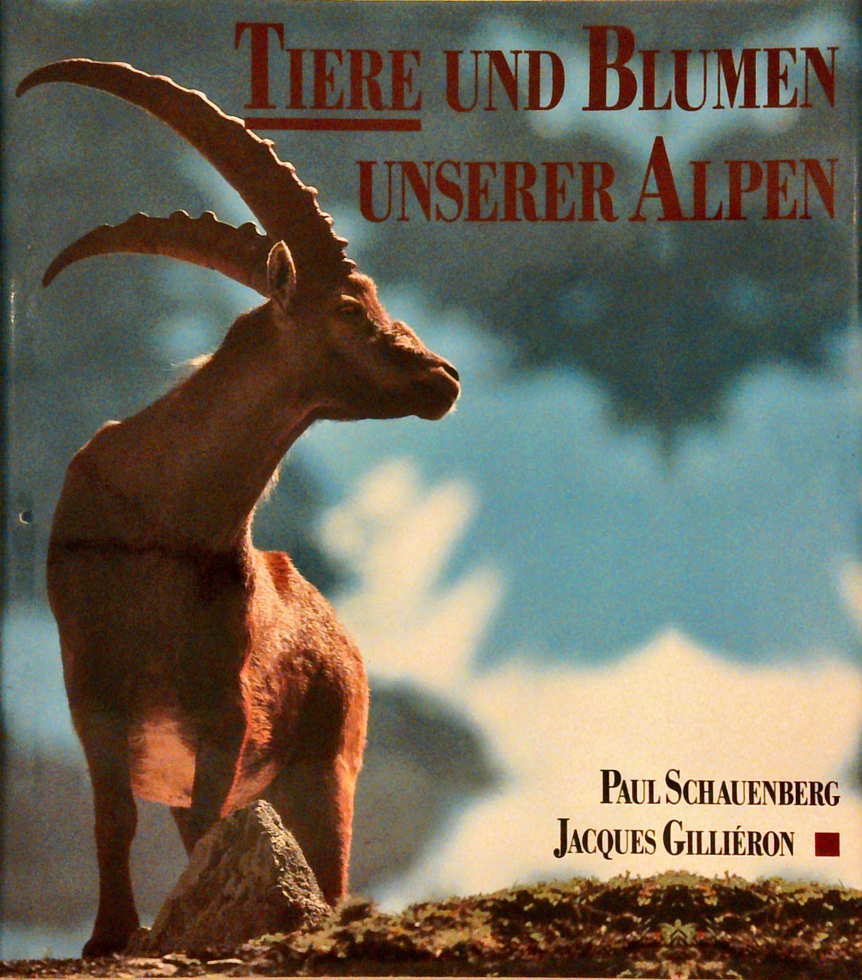 Tiere und Blumen unserer Alpen. Bände 1 und 2.