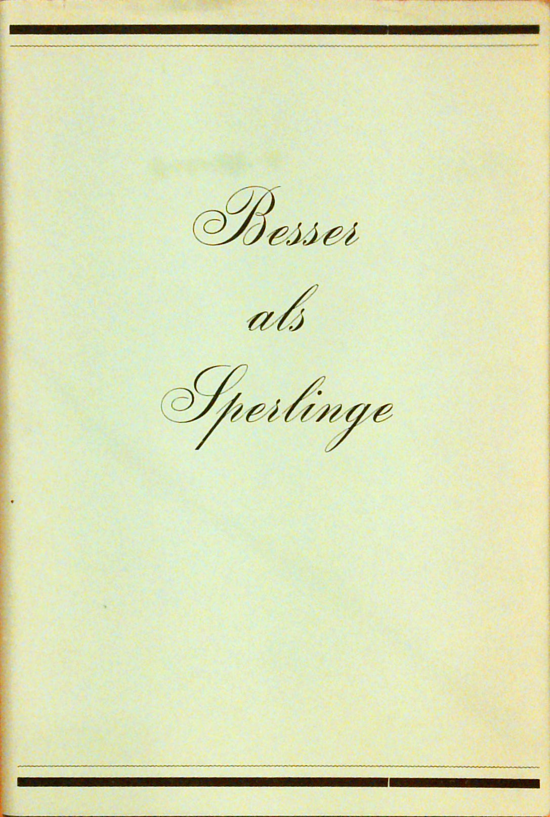 Besser als Sperlinge : wie Gott uns mit allem versieht, dessen wir bedürfen