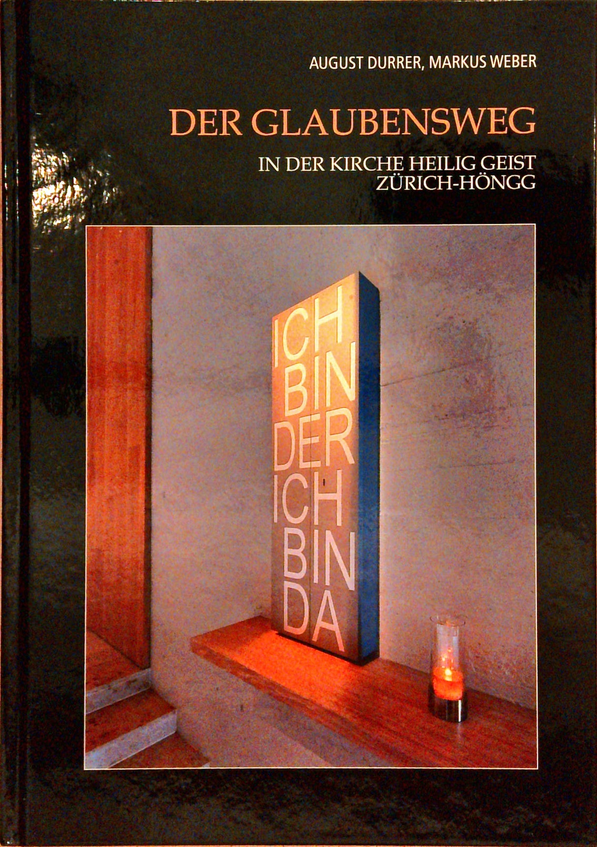 Der Glaubensweg. In der Kirche Heilig Geist. Zürich Höngg