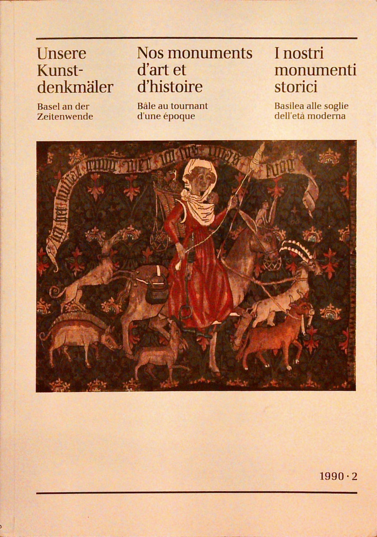 Unsere Kunstdenkmäler : Basel an der Zeitenwende. Mitteilungsblatt für die Mitglieder der Gesellschaft für Schweizerische Kunstgeschichte