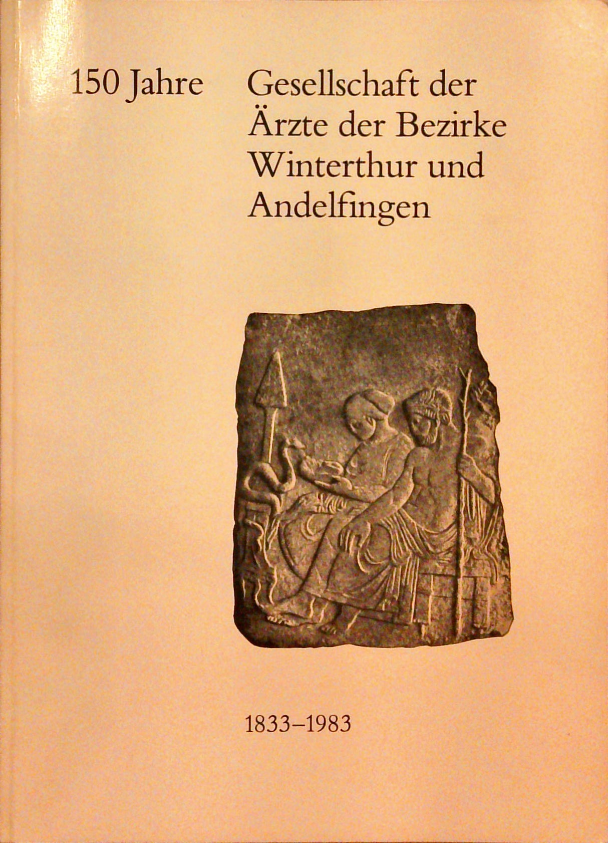 150 Jahre Gesellschaft der Ärzte der Bezirke Winterthur und Andelfingen