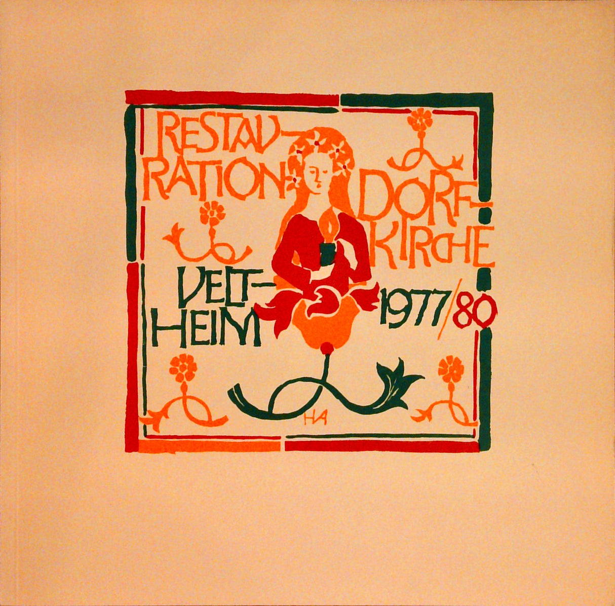 Dorfkirche Veltheim. Festschrift zur Restauration 1977-80