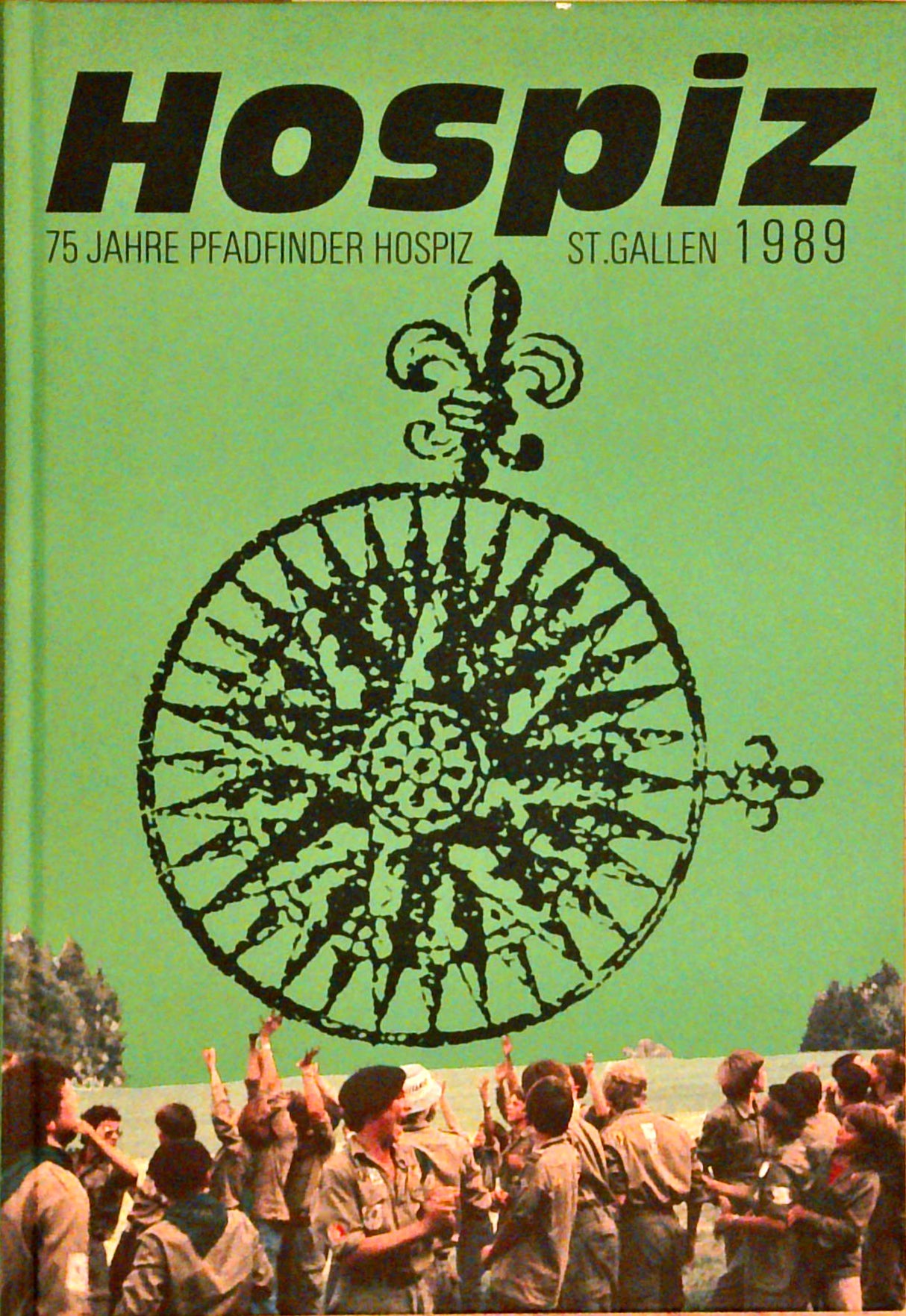75 Fünfundsiebzig Jahre Pfadfinder-Hospiz St. Gallen: Chronik ; 1914 - 1989