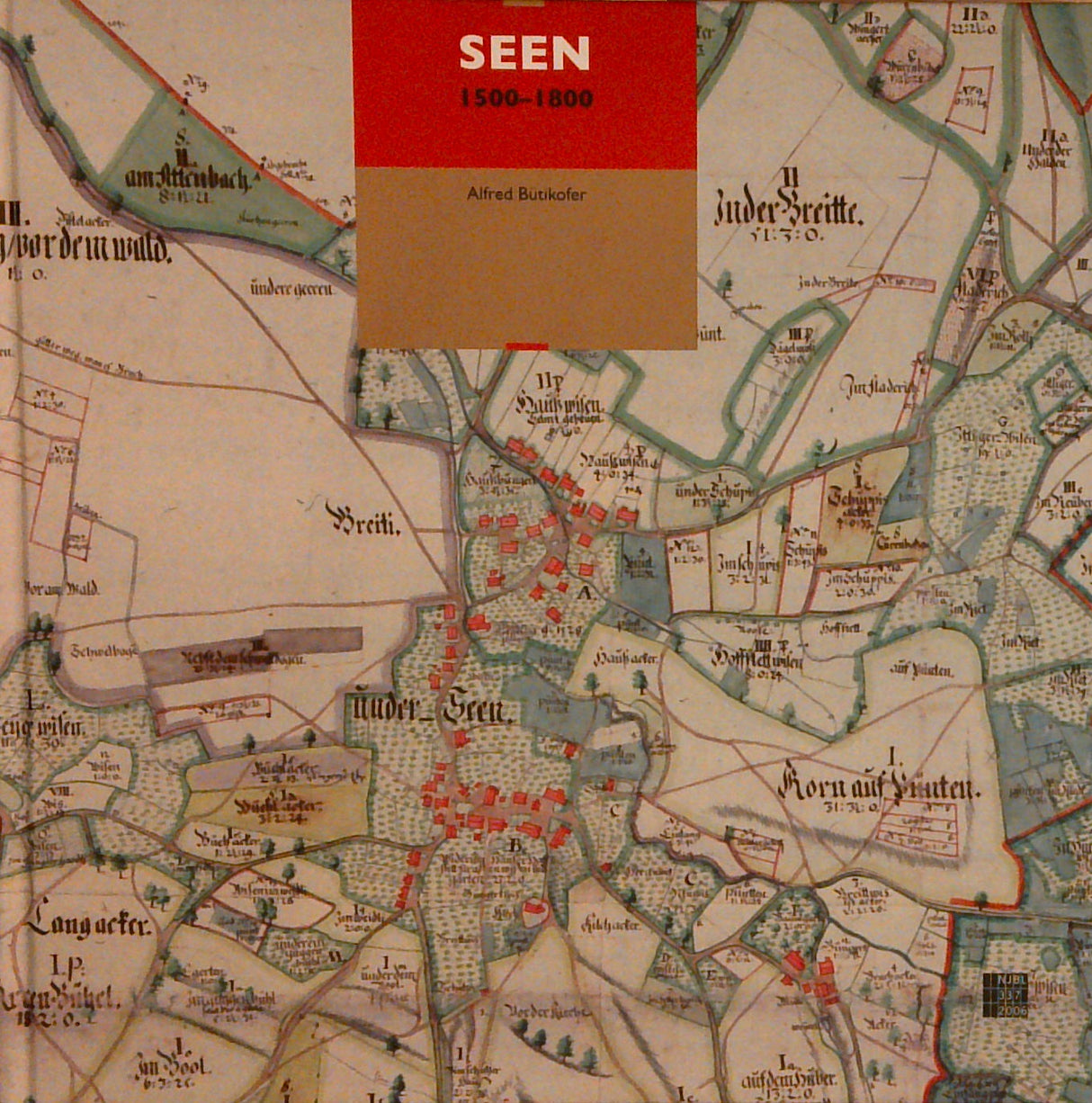 Seen 1500 - 1800. Geschichte und Geschichten