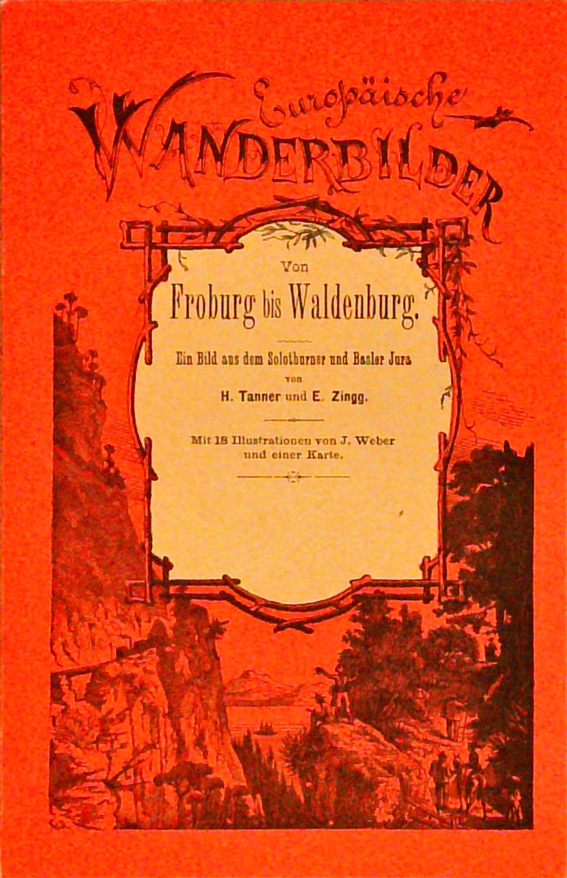 Europäische Wanderbilder: Von Froburg bis Waldenburg - Ein Bild aus dem Solothurner und Basler Jura