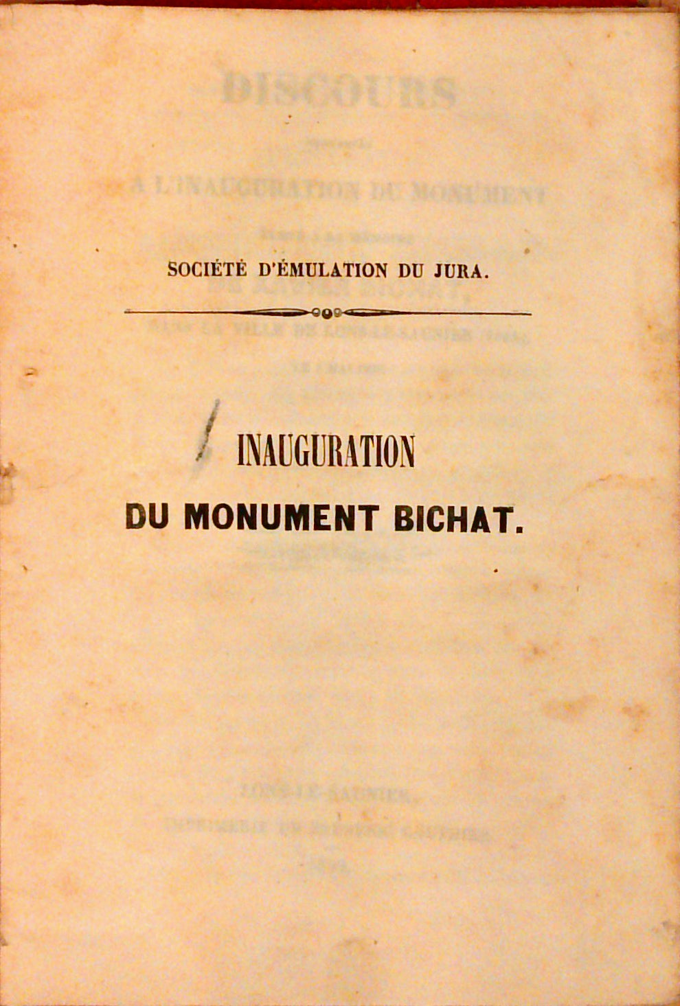 Societe d'emulation du Jura : Inauguration du monument Bichat