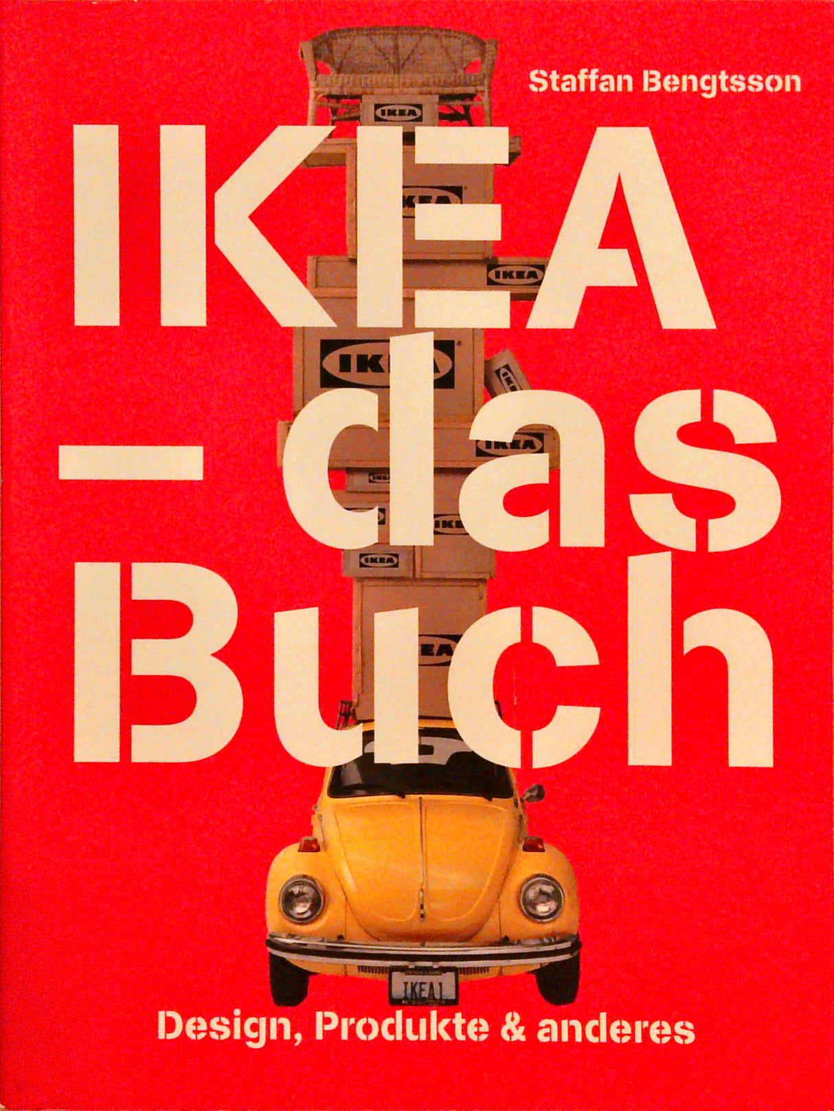 IKEA - das Buch : Design, Produkte und anderes