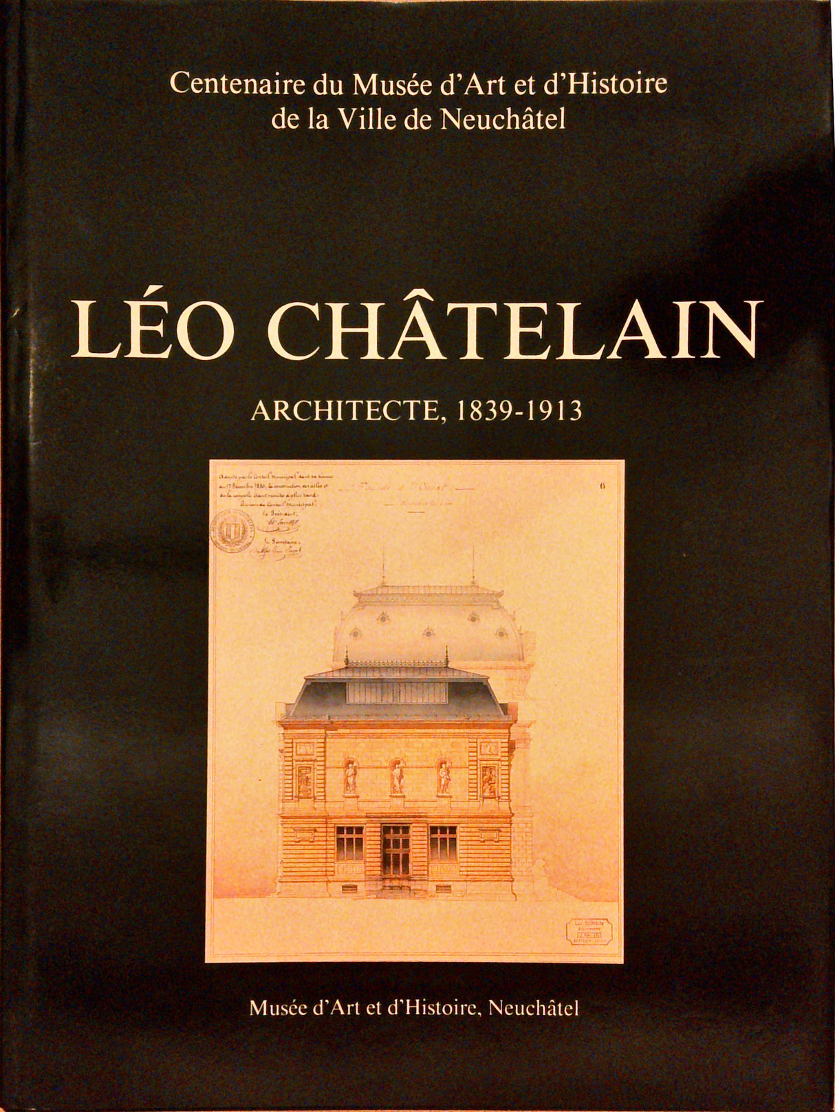 Leo Chatelain. Architecte 1839 - 1913