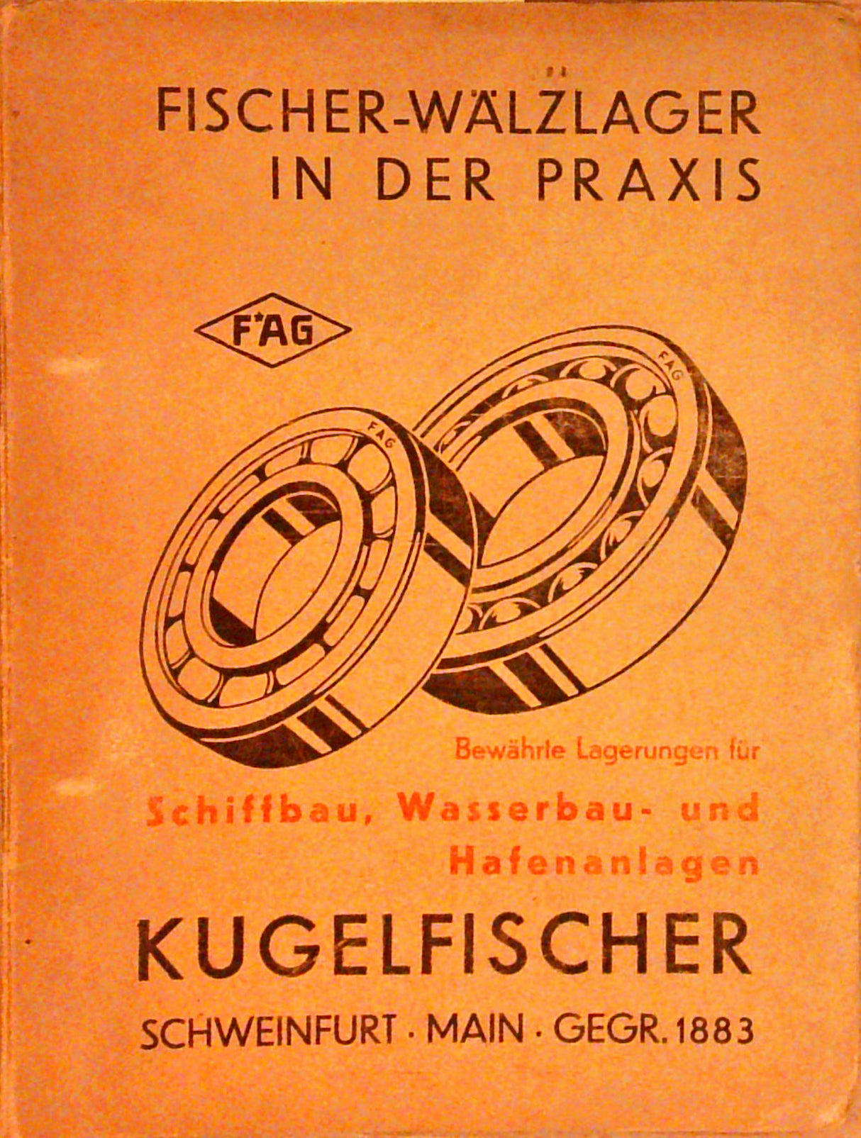 Fischer-Wälzlagertechnik in der Praxis. Bewährte Lagerung für Schiffbau, Wasserbau- und Hafenanlagen
