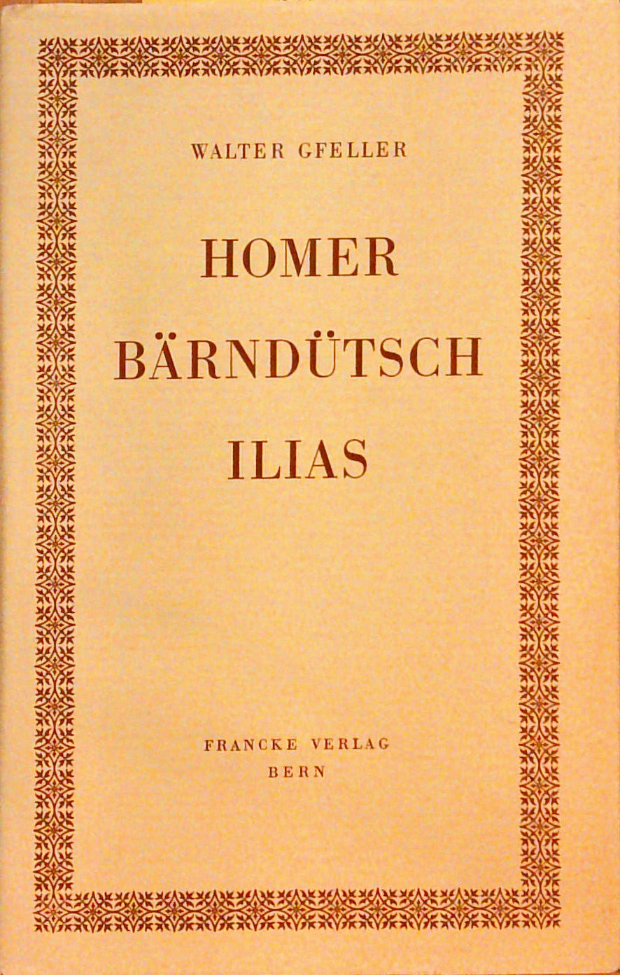 Illias: Bärndütsch