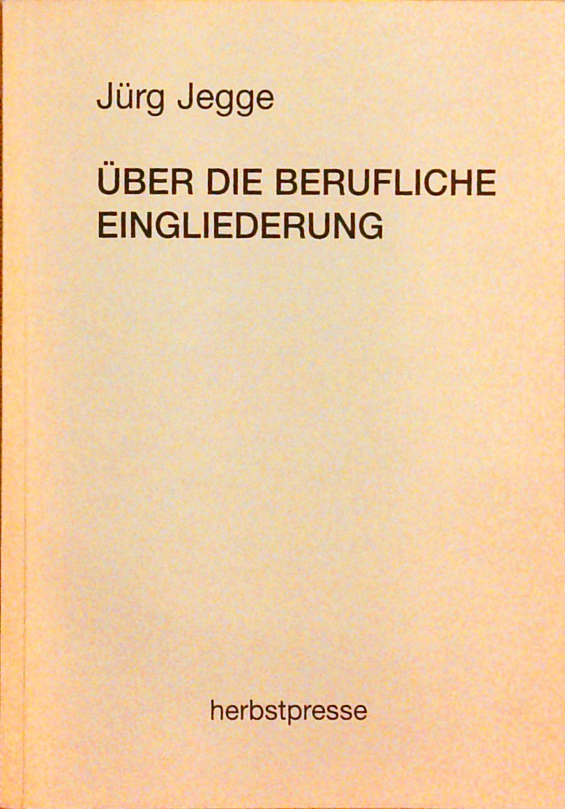 Über die berufliche Eingliederung