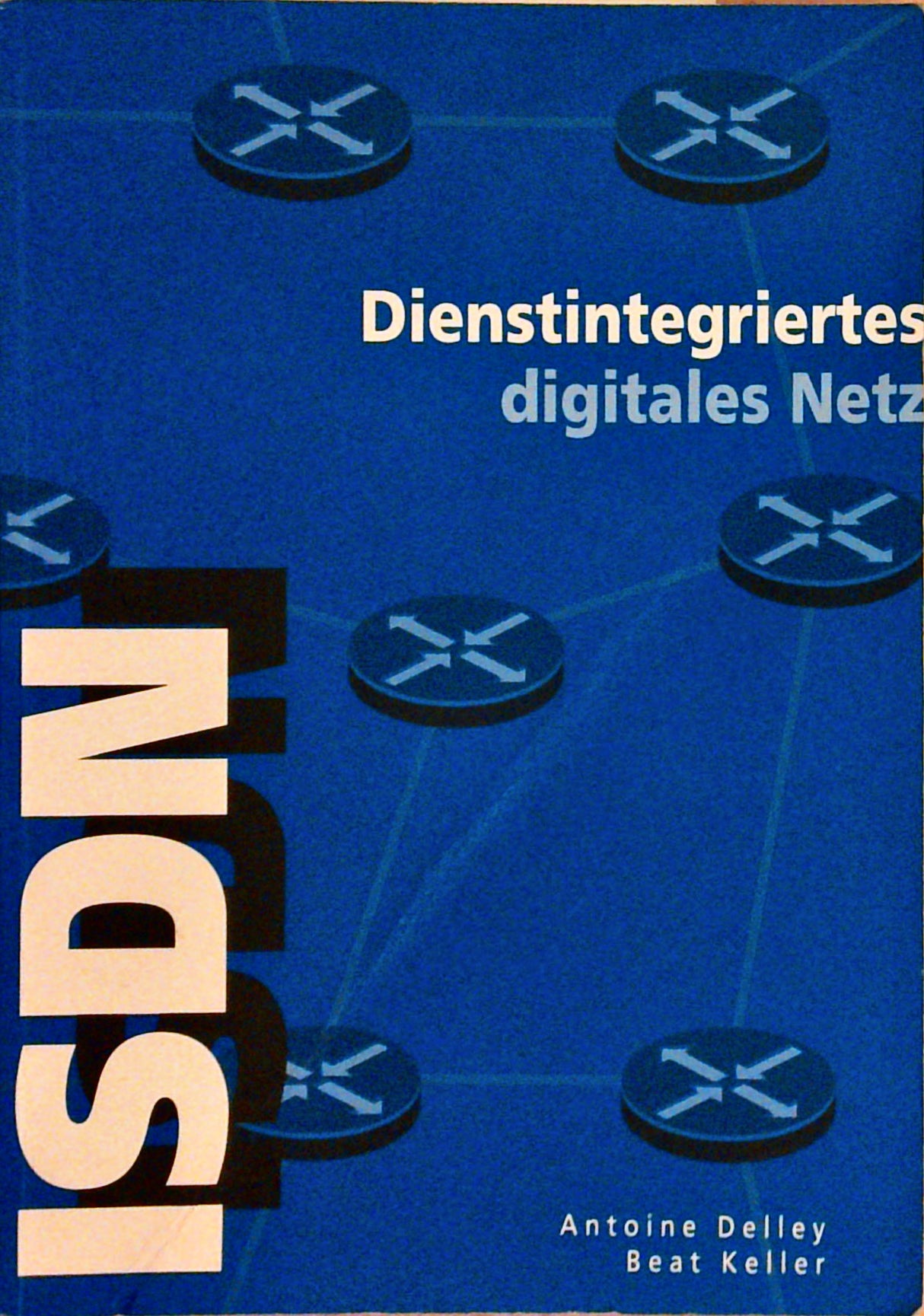 ISDN: dienstintegriertes digitales Netz