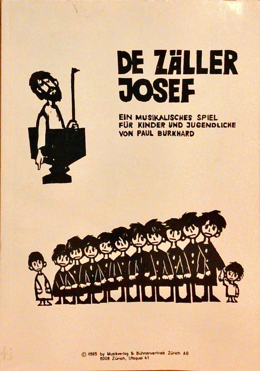 De Zäller Josef: Ein musikalisches Spiel für Kinder und Jugendliche