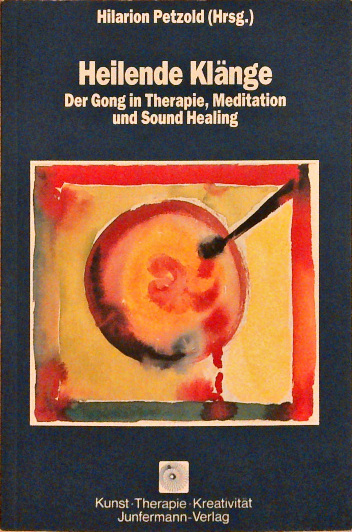 Heilende Klänge: Der Gong in Therapie, Meditation und Sound Healing.