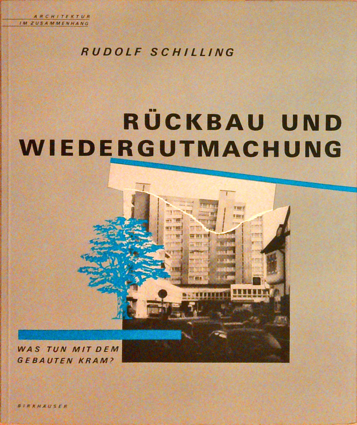 Rückbau und Wiedergutmachung. Was tun mit dem gebrauchtem Kram?