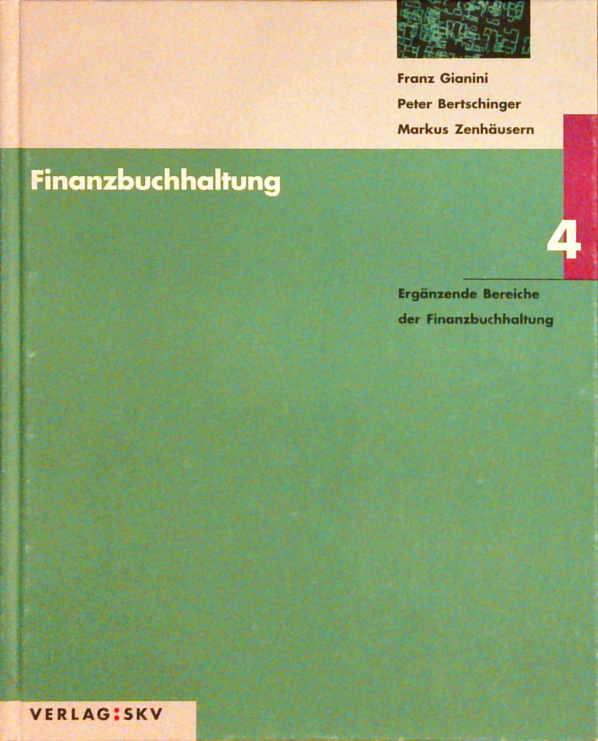 Finanzbuchhaltung 4 / Ergänzende Bereiche der Finanzbuchhaltung: Theorie und Aufgaben