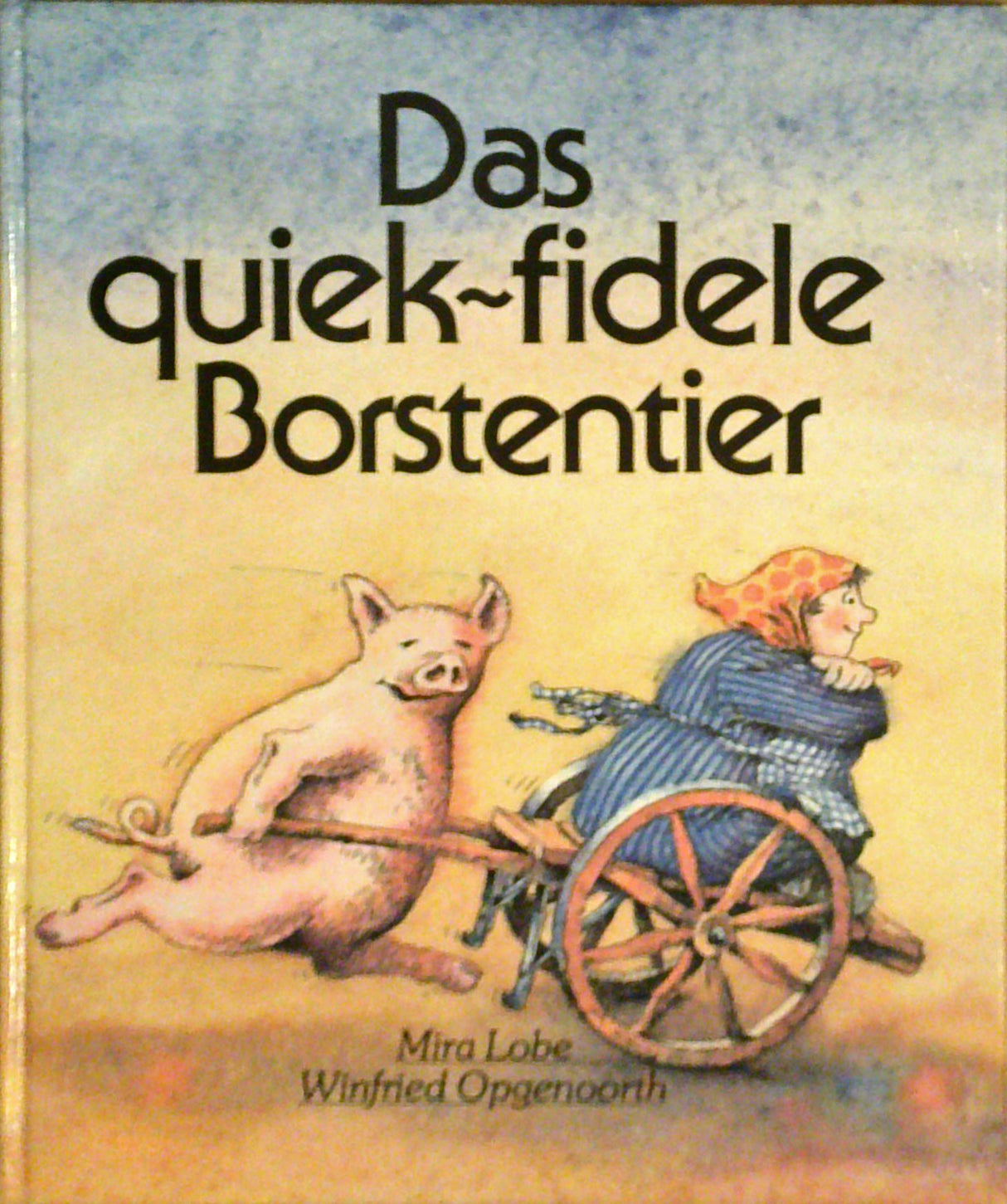 Das quiek-fidele Borstentier