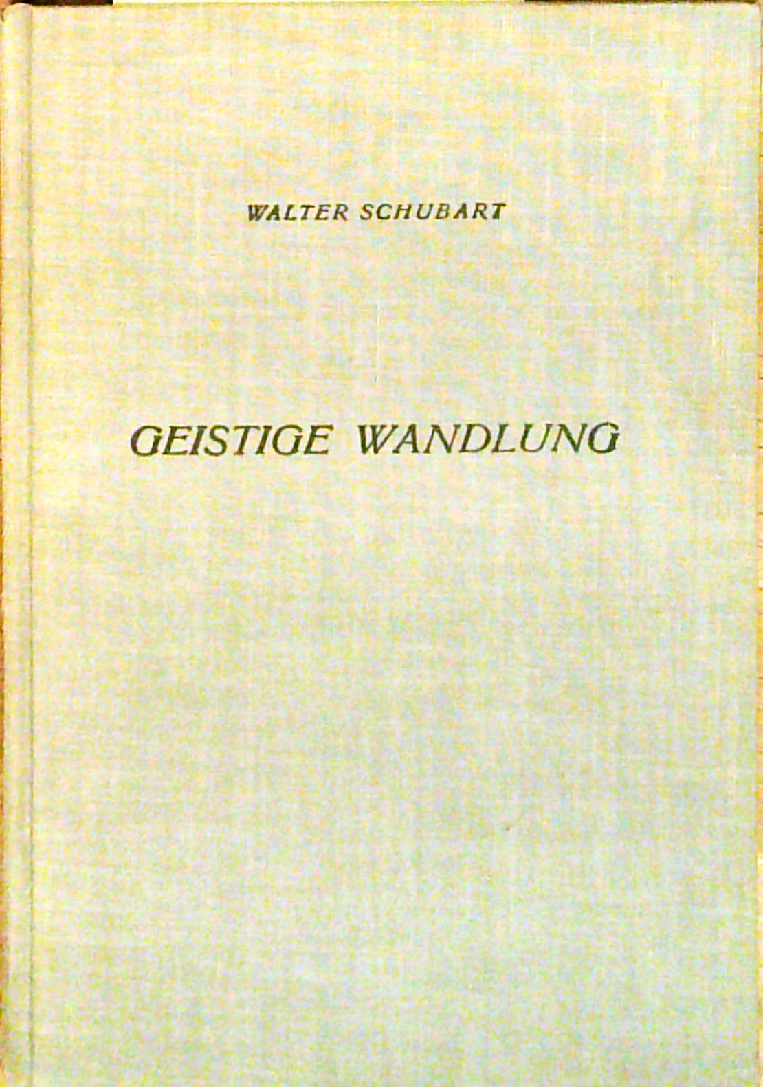 Geistige Wandlung von der Mechanik zur Metaphysik