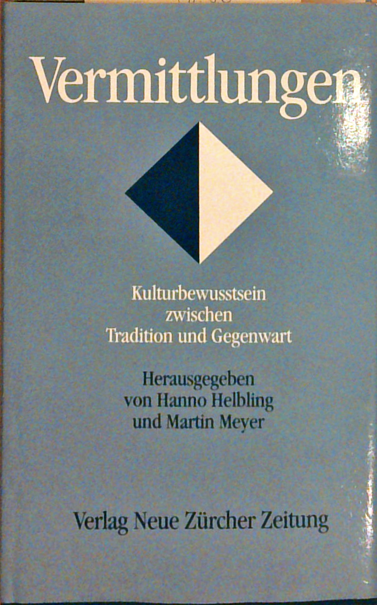Vermittlungen: Kulturbewusstsein zwischen Tradition und Gegenwart