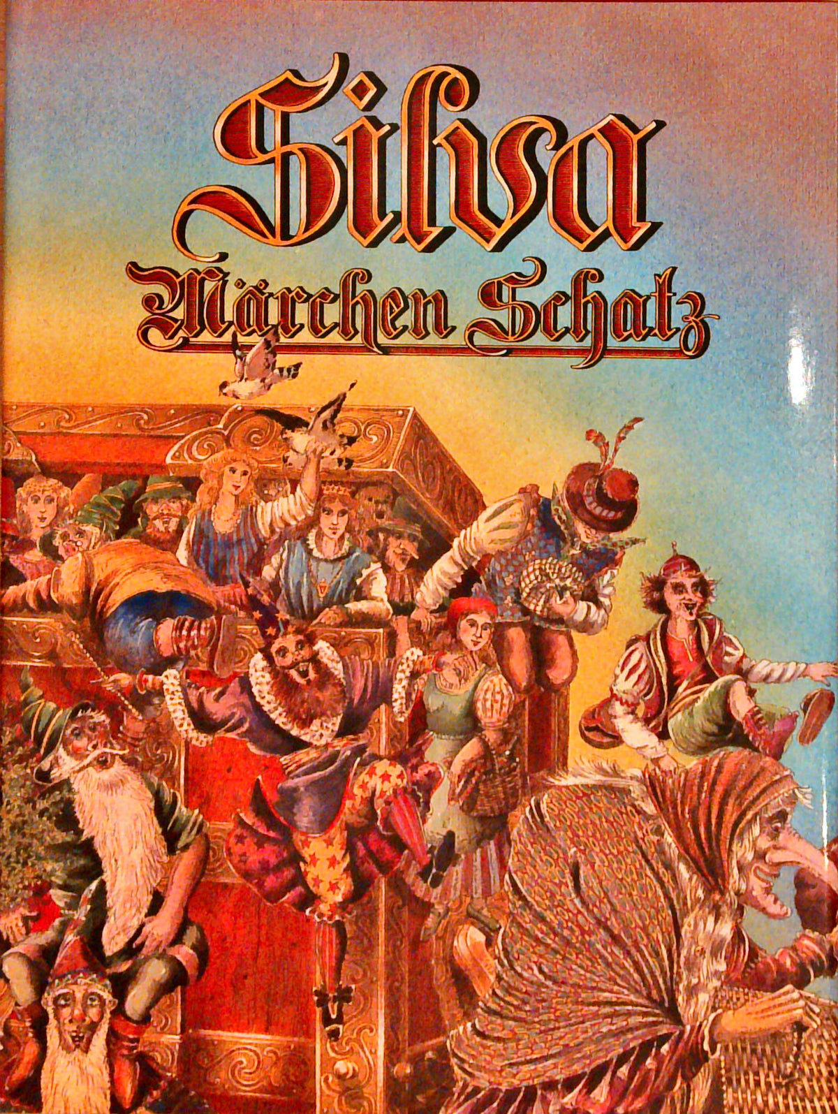 Silva Märchen Schatz. Die schönsten Märchen.