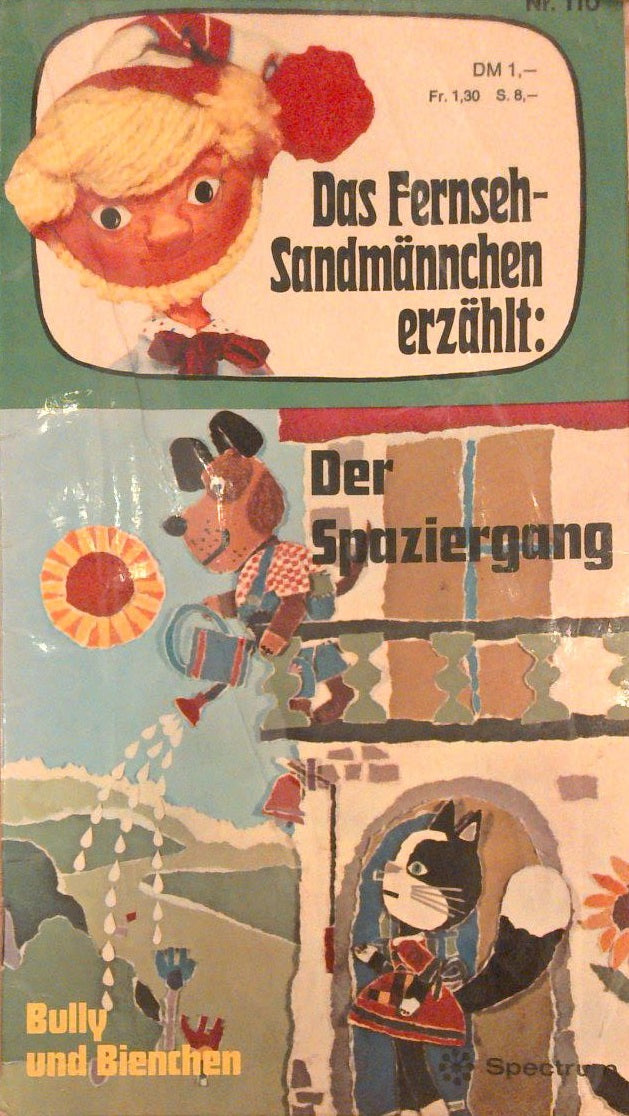 Das Fernseh-Sandmännchen erzählt: Bully und Bienchen; der Spaziergang.