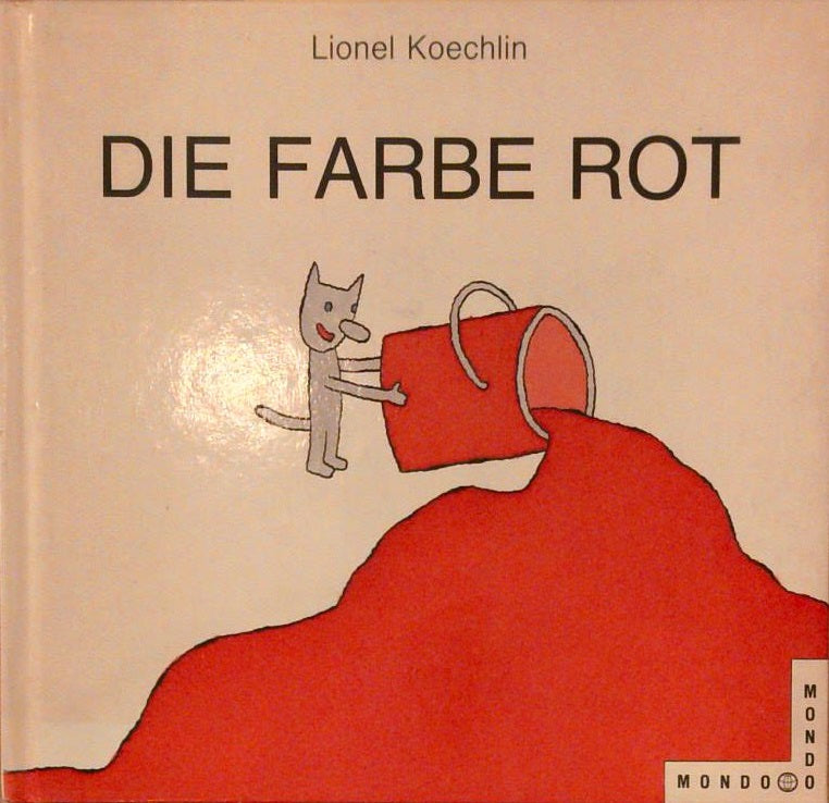 Die Farbe Rot.
