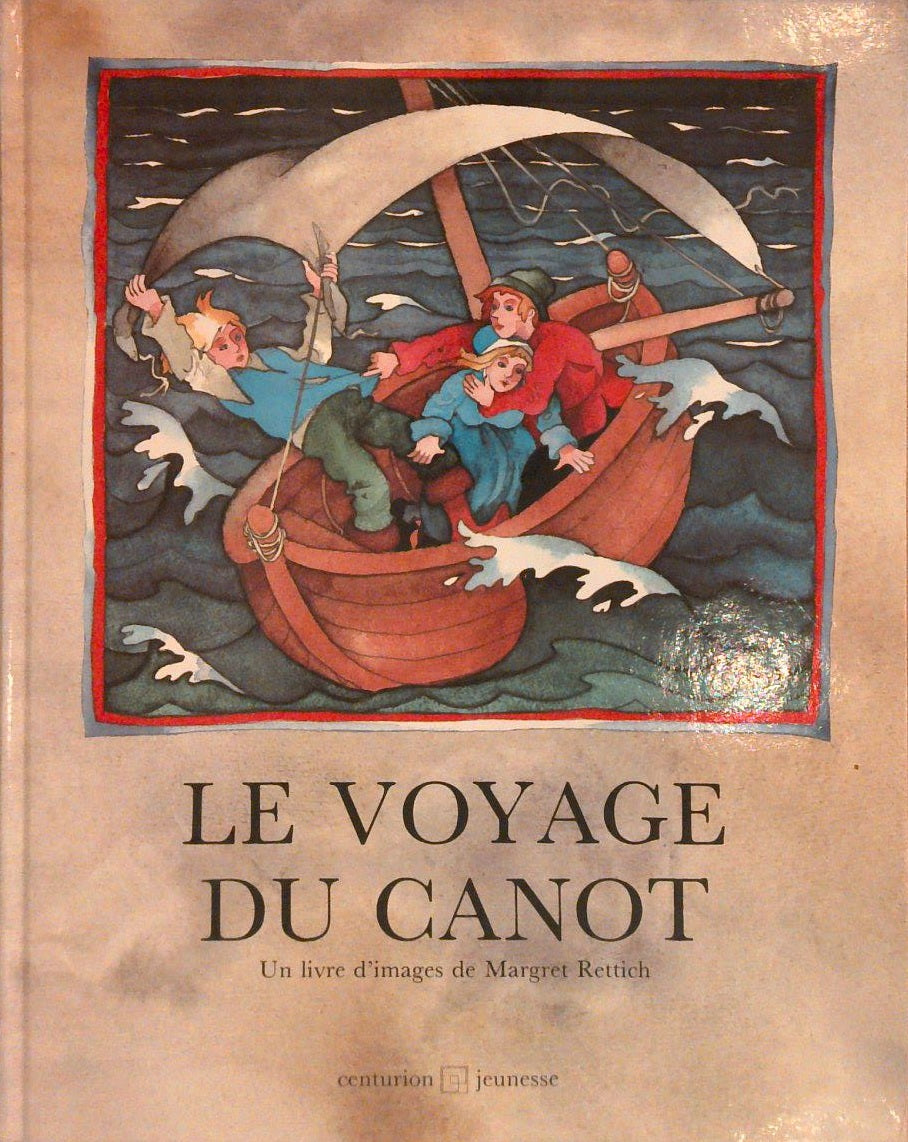 Le voyage du canot : un livre d images.