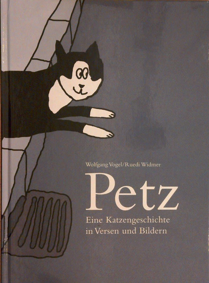 Petz: Eine Katzengeschichte in Versen und Bildern