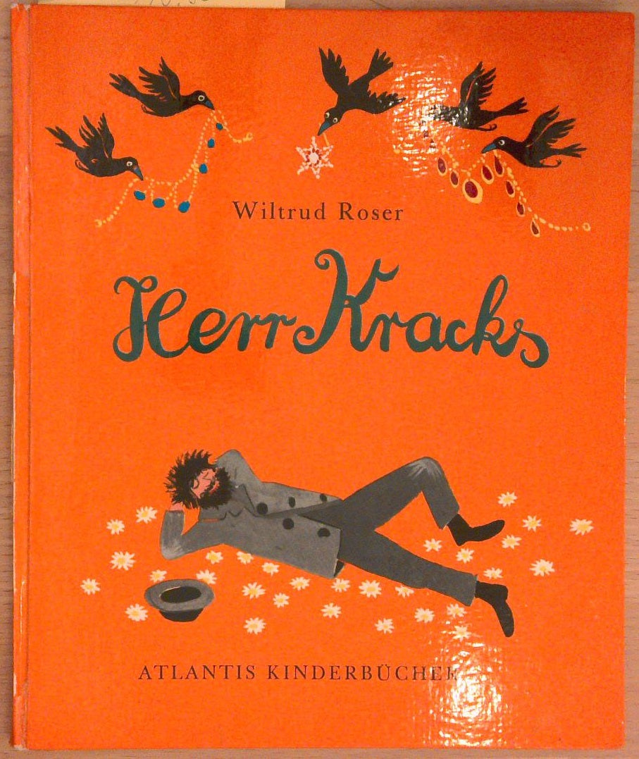 Herr Kracks oder Die schönen Träume des schwarzen Heiner.