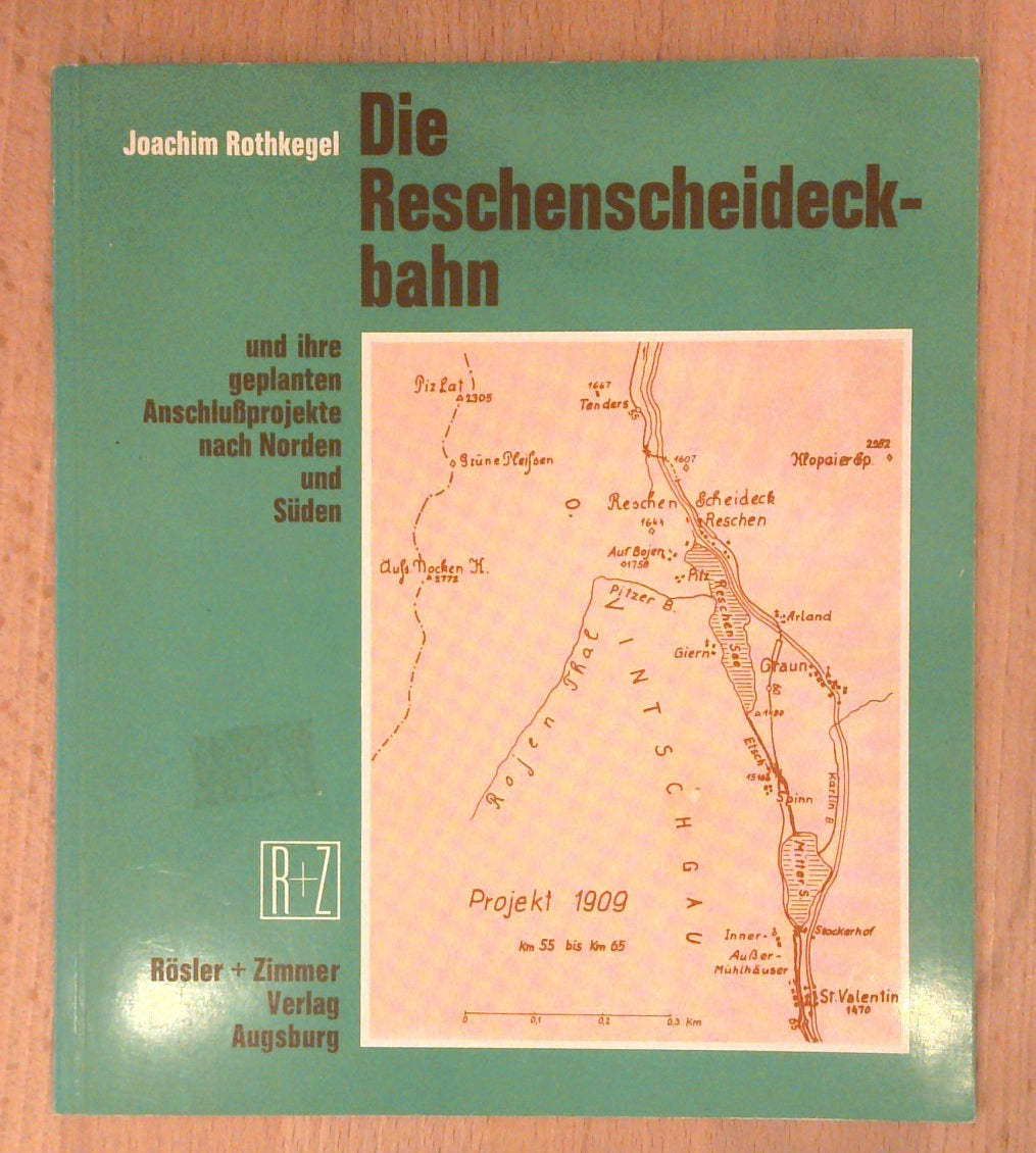 Die Reschenscheideck-Bahn