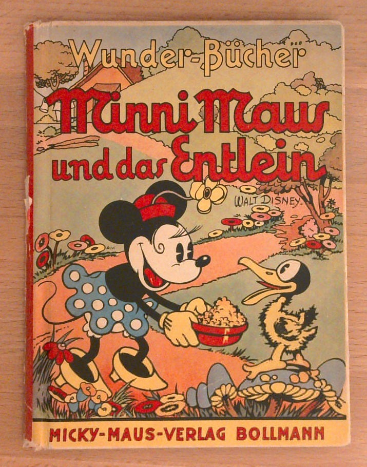 Minni Maus und das Entlein. Erzählt und illustriert von Walt Disney.