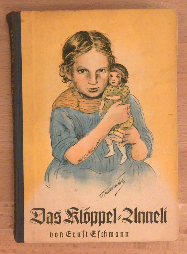 Das Klöppel-Anneli. Eine Geschichte aus dem Berner Oberland. Der Jugend erzählt.