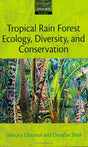 Tropical Rain Forest Ecology, Diversity, and Conservation cover image